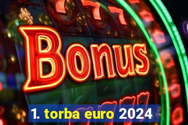 1. torba euro 2024