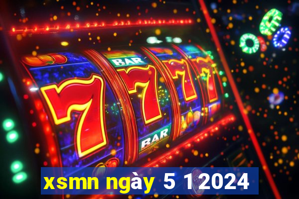 xsmn ngày 5 1 2024