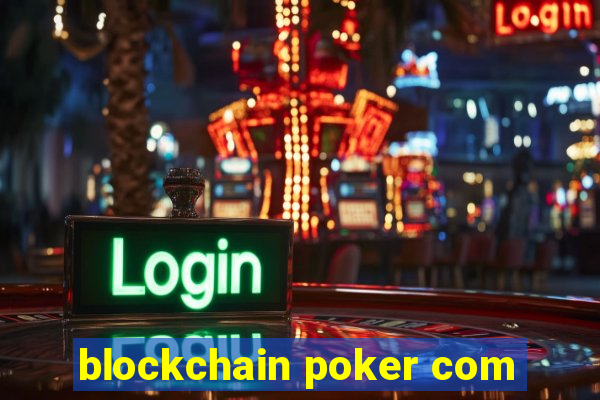 blockchain poker com