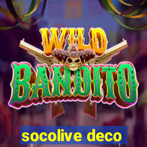 socolive deco