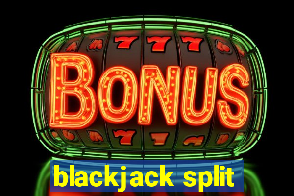 blackjack split