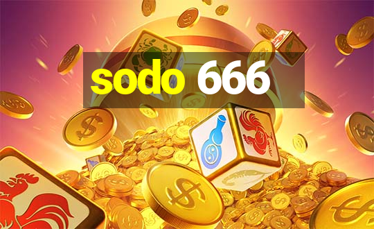 sodo 666