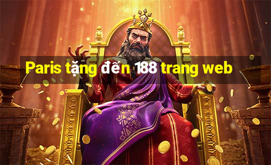 Paris tặng đến 188 trang web