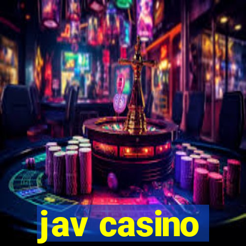 jav casino