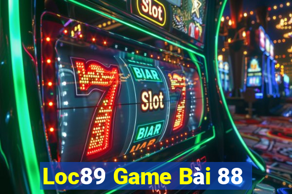 Loc89 Game Bài 88