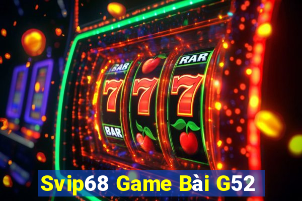 Svip68 Game Bài G52