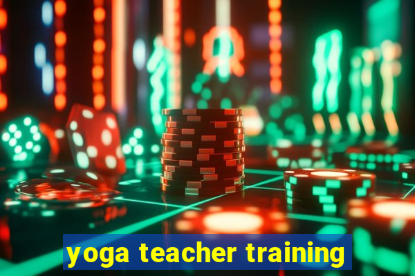 yoga teacher training