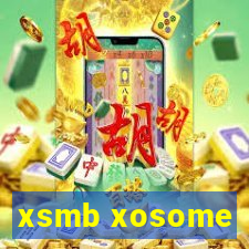 xsmb xosome