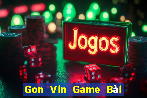 Gon Vin Game Bài Lừa Đảo