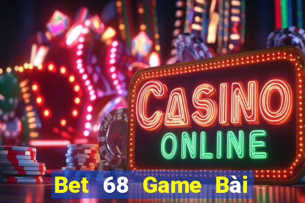 Bet 68 Game Bài Đổi Thưởng Go88