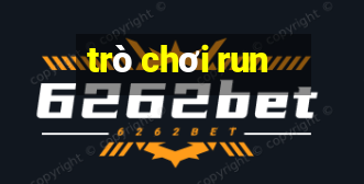 trò chơi run