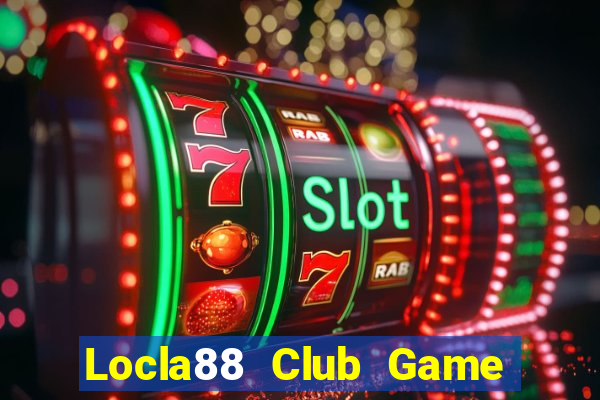 Locla88 Club Game Bài Qq