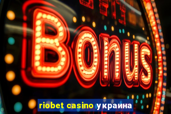 riobet casino украина