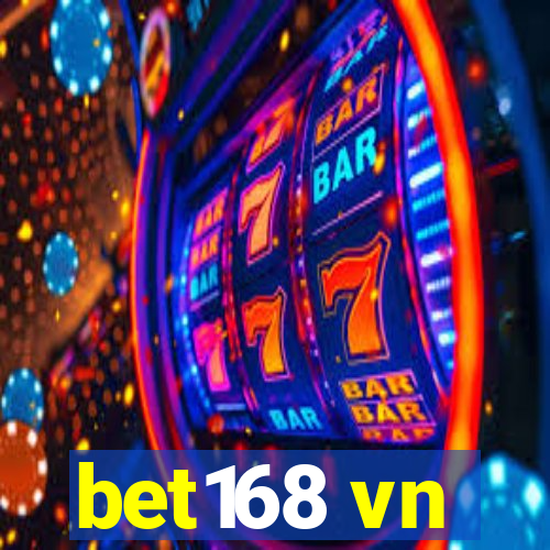 bet168 vn