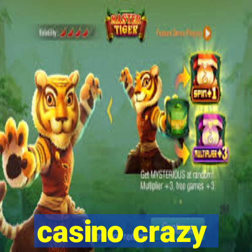 casino crazy