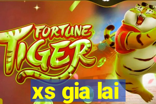 xs gia lai