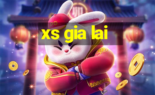 xs gia lai