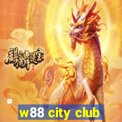 w88 city club