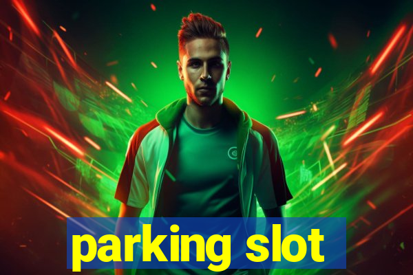 parking slot