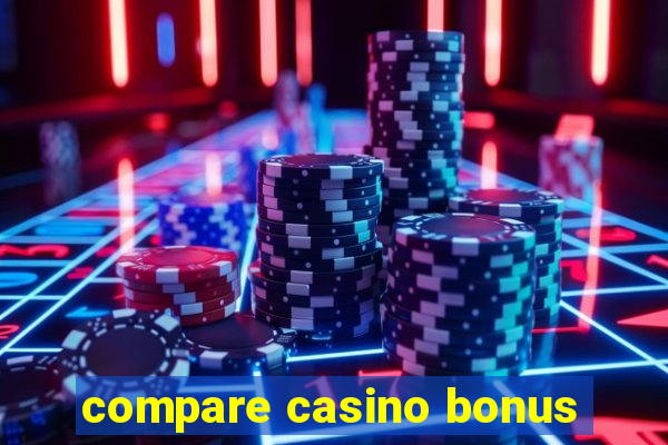 compare casino bonus