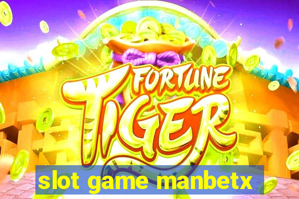 slot game manbetx