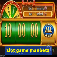 slot game manbetx