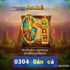 0304 Bắn cá phiên bản Android