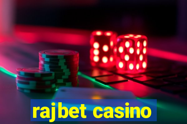 rajbet casino