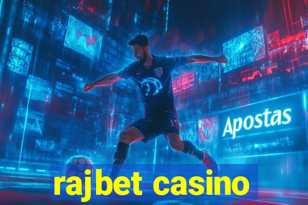 rajbet casino