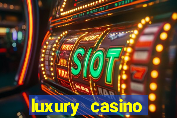 luxury casino tiradas gratis