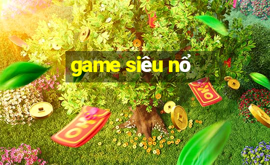 game sieu no