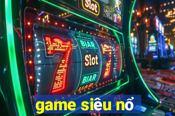 game sieu no