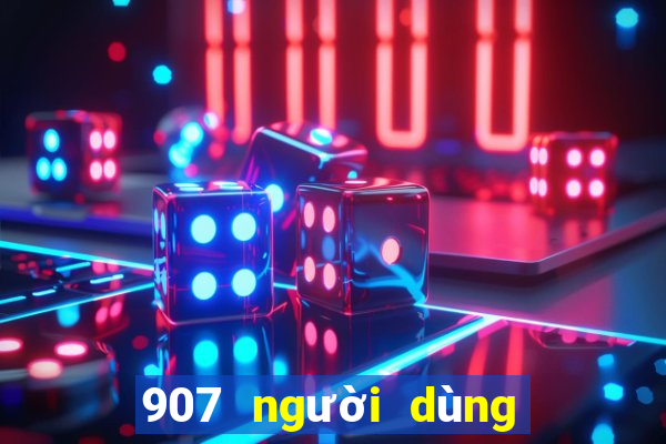 907 người dùng xổ số hạ cánh