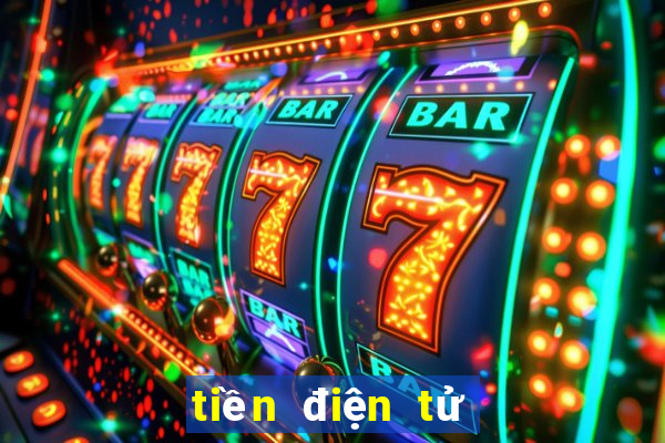 tiền điện tử chơi game slot