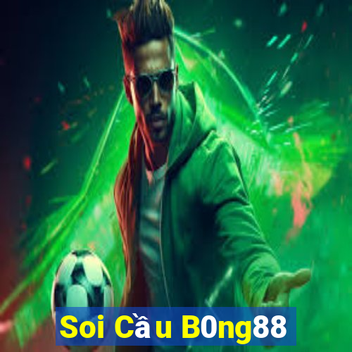 Soi Cầu B0ng88