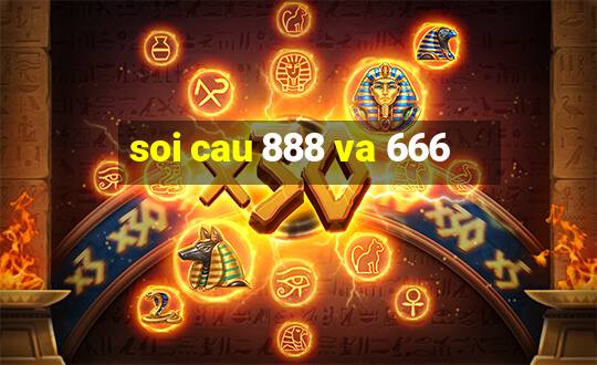 soi cau 888 va 666