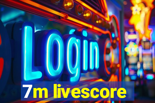 7m livescore