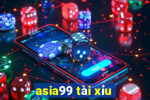 asia99 tài xỉu