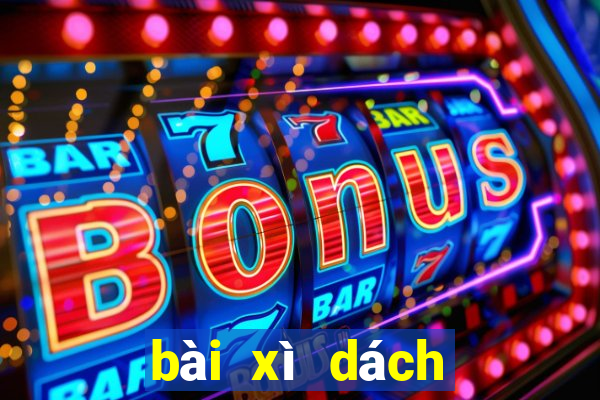 bài xì dách cách chơi