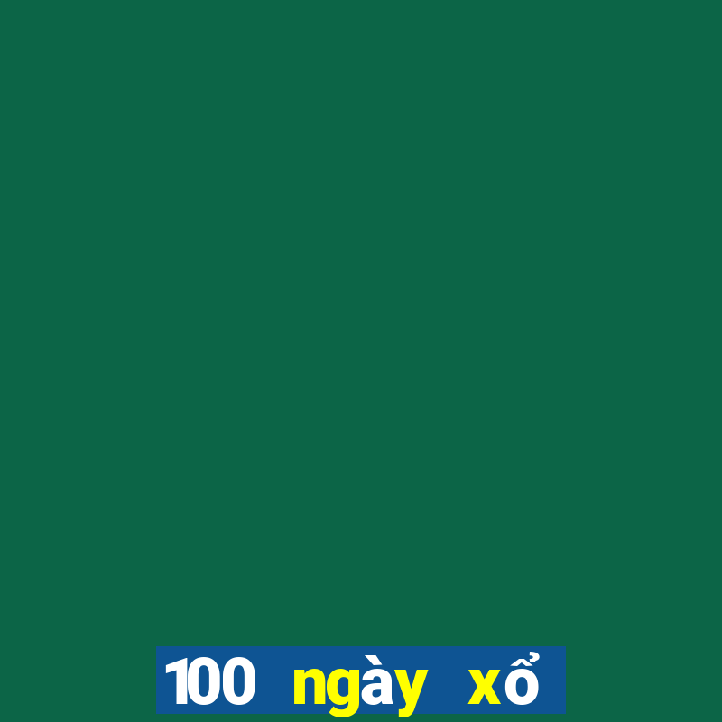 100 ngày xổ số miền trung