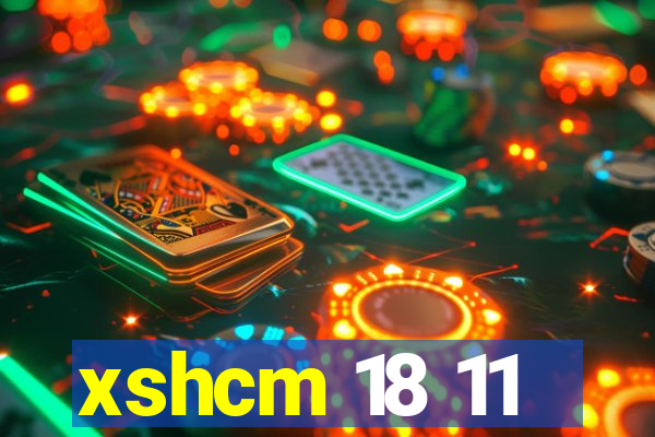 xshcm 18 11