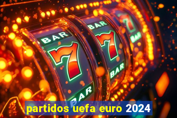 partidos uefa euro 2024