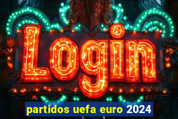 partidos uefa euro 2024