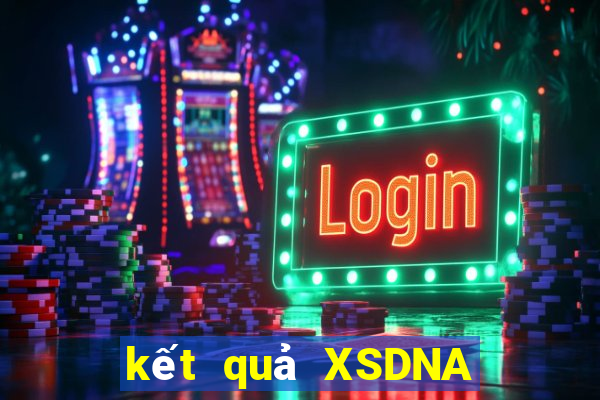 kết quả XSDNA ngày 8