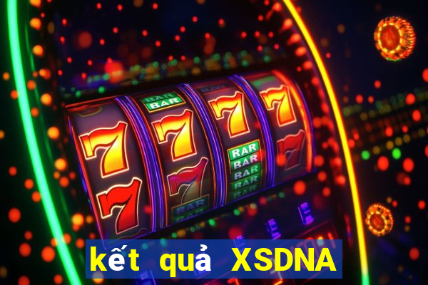 kết quả XSDNA ngày 8