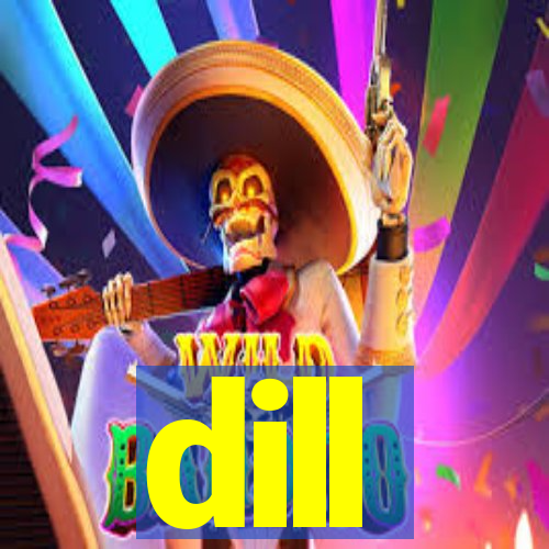 dill