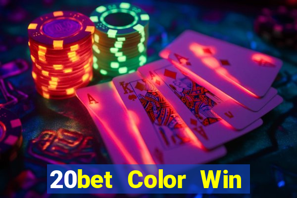 20bet Color Win Net đại phát