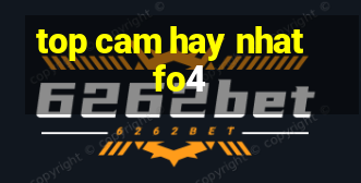 top cam hay nhat fo4