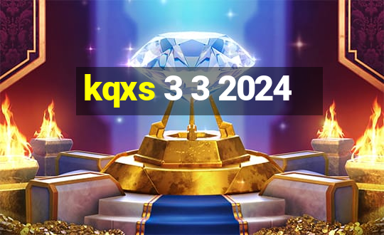 kqxs 3 3 2024