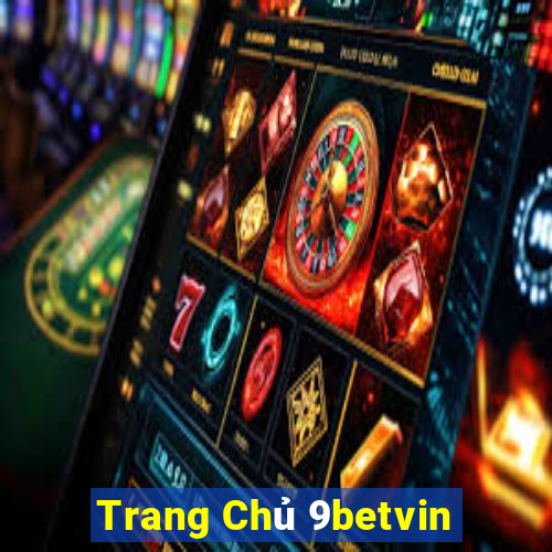 Trang Chủ 9betvin